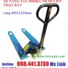 Xe nâng tay 2500kg Nichi-lift Nhật Bản ( 685x1220mm)