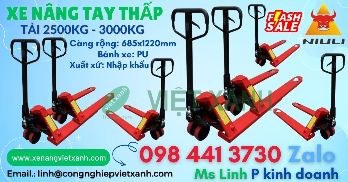 Xe nâng tay thấp 2500kg 3000kg nhập khẩu niuli giá gốc