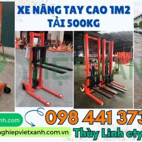 Xe nâng tay cao 1m2 tải 500kg nhập khẩu